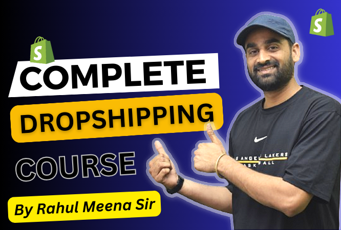 Full Dropshipping Course – Learn Complete Dropshipping In One Course