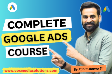 Advanced Google Ads Course – Learn Google Ads From Basic To Advanced